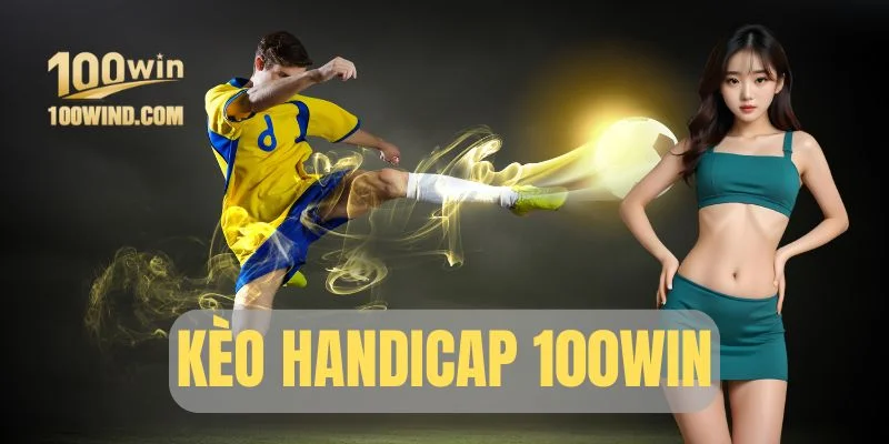 Handicap - Siêu kèo thể thao