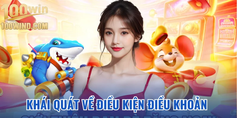 Tìm hiểu về điều kiện điều khoản