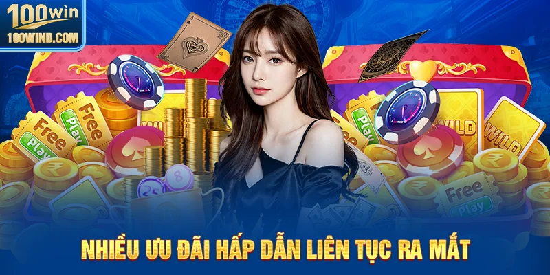 Ưu đãi độc đáo, không ngừng ra mắt