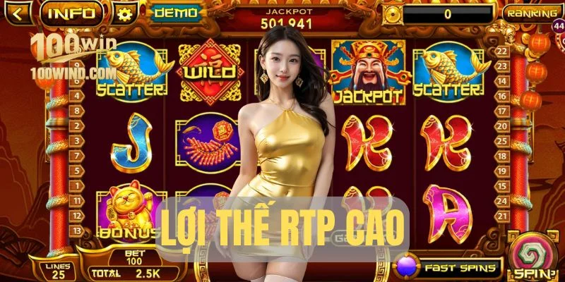 Ưu điểm nổi bật là RTP cao